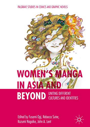 Women’s Manga in Asia and Beyond（edited by Fusami Ogi, 2019）nominated for the 2020 Eisner Award!